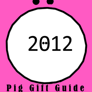 2012-Pig-Gift-Guide